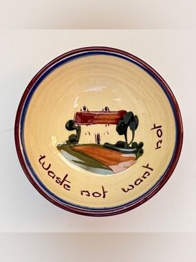 Bowl Motto Ware Waste Not Want Not Bowl